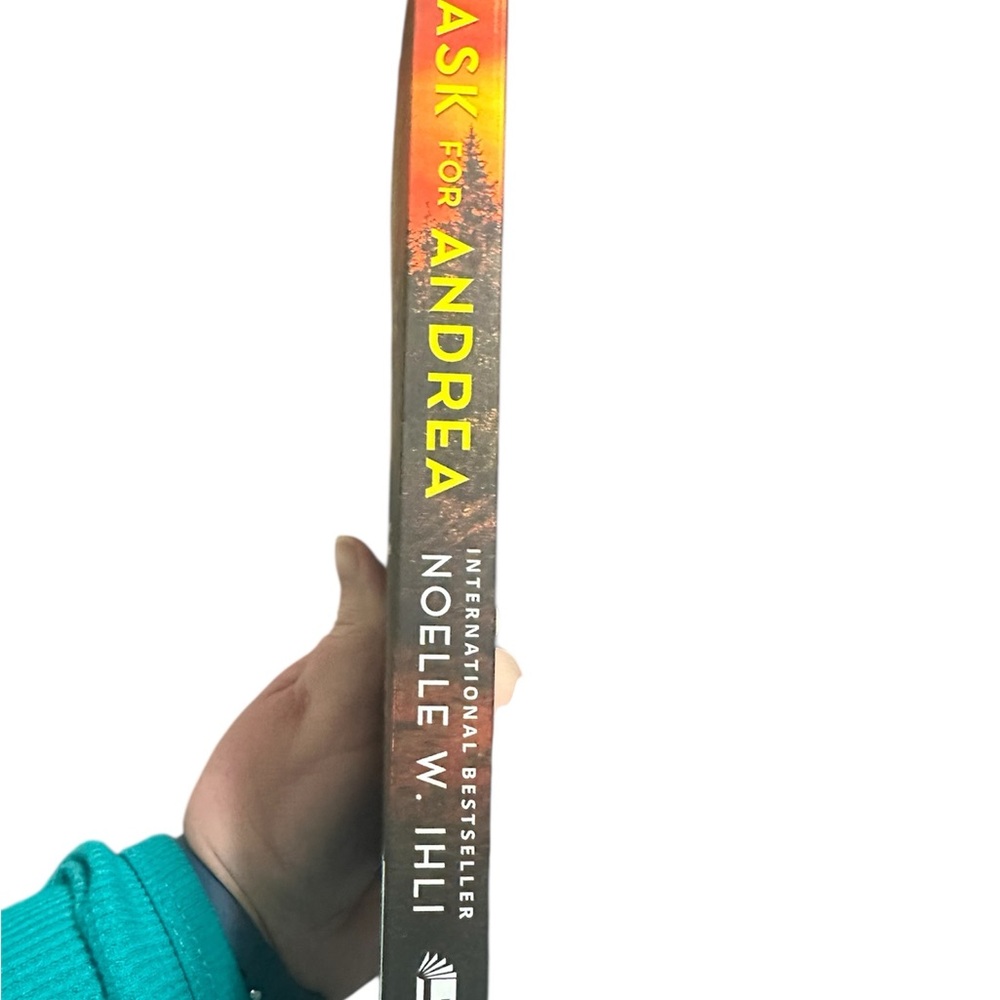 Ask for Andrea by Noelle W. Ihli
Paperback | Thriller / Suspense - Picture 4 of 4